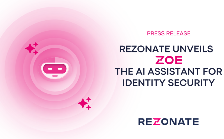 Rezonate unveils Zoe, the AI assistant for identity security