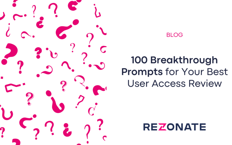 100 Breakthrough Prompts for Your Best User Access Review