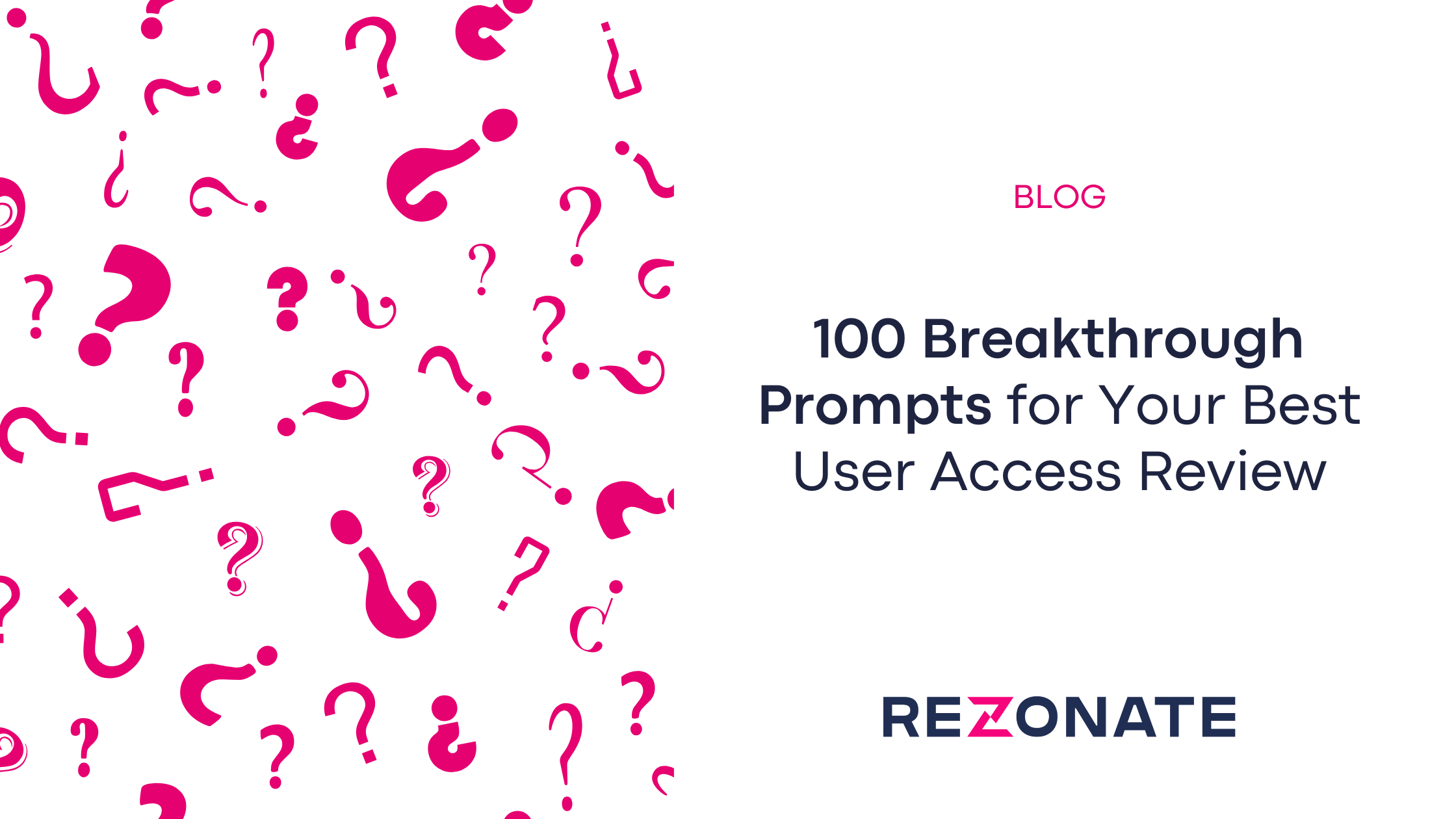 100 Breakthrough Prompts for Your Best User Access Review